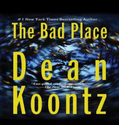 Dean Koontz - The Bad Place Audiobook  