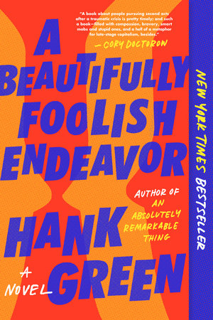 Hank Green - A Beautifully Foolish Endeavor Audiobook  