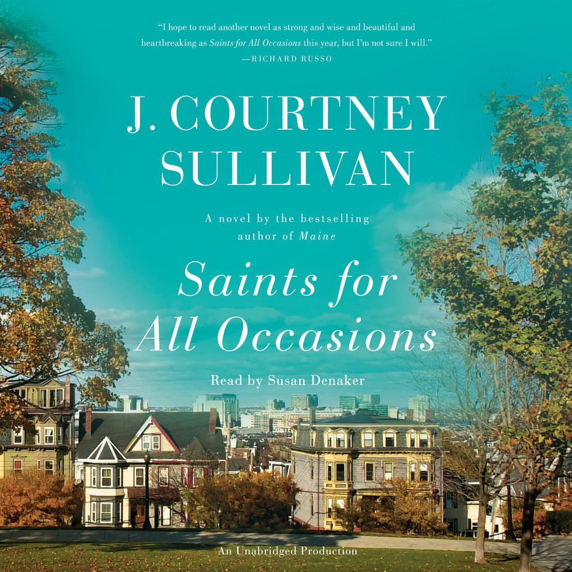 J. Courtney Sullivan - Saints for All Occasions Audiobook  