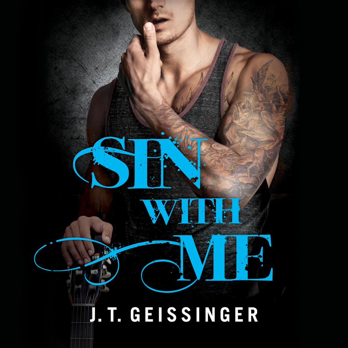 J.T. Geissinger - Sin With Me Audiobook  