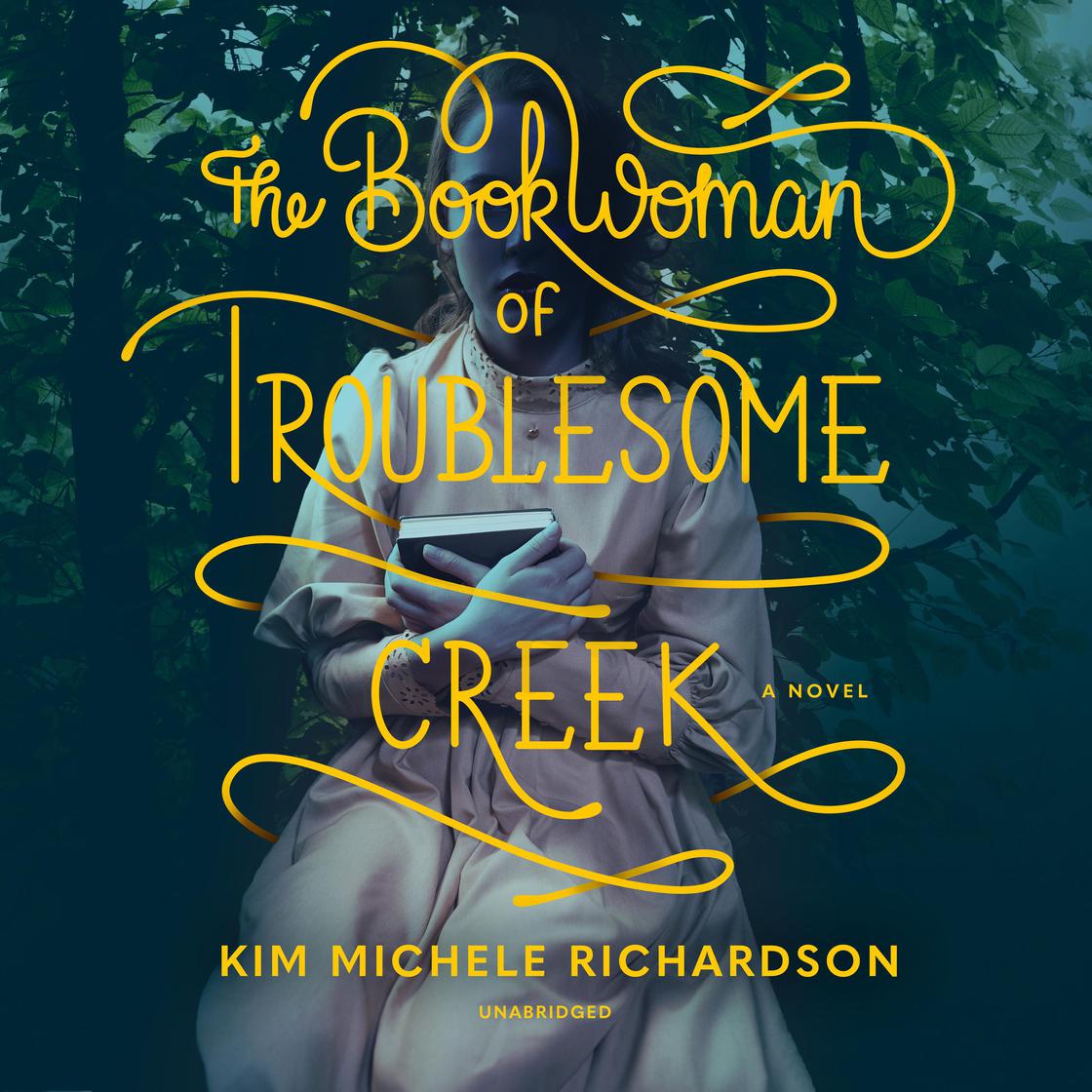 Kim Michele Richardson - The Book Woman of Troublesome Creek Audiobook  