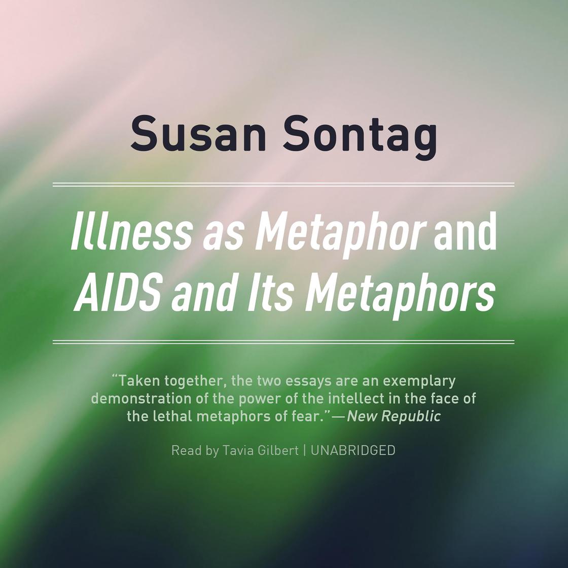 Susan Sontag - Illness As Metaphor And Aids And Its Metaphors Audiobook  