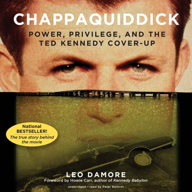 Leo Damore, Howie Carr - Chappaquiddick Audiobook  