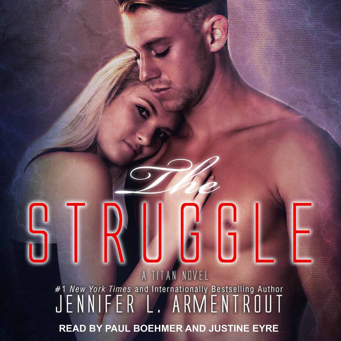 Jennifer L. Armentrout - The Struggle Audiobook  