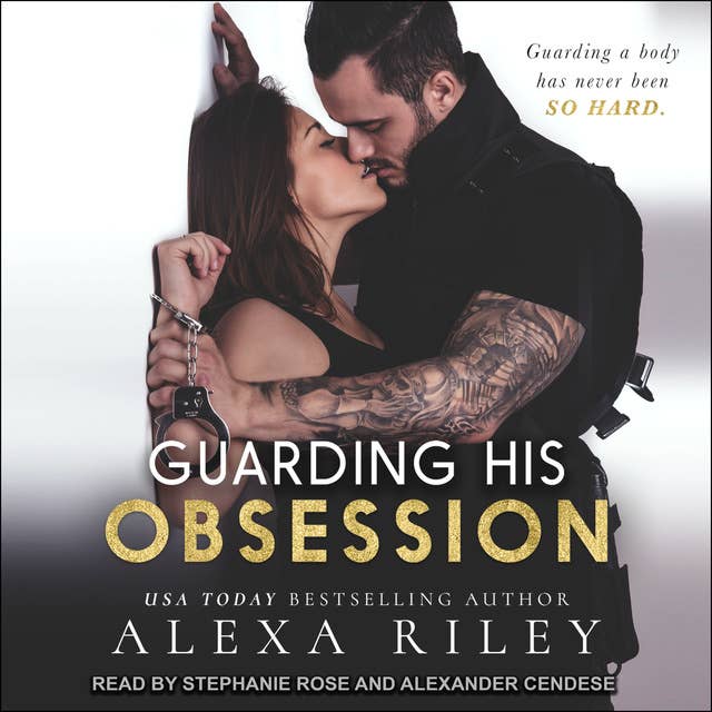 Alexa Riley - Guarding His Obsession Audiobook  