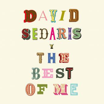 David Sedaris - The Best of Me Audiobook  