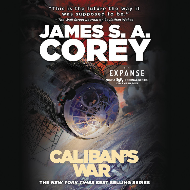 James S. A. Corey - Caliban'S War Audiobook  