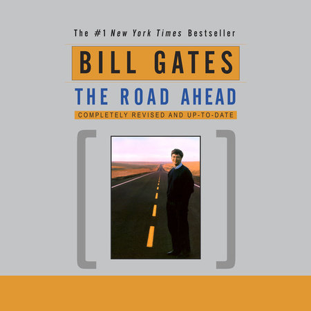 Bill Gates - The Road Ahead Audiobook  