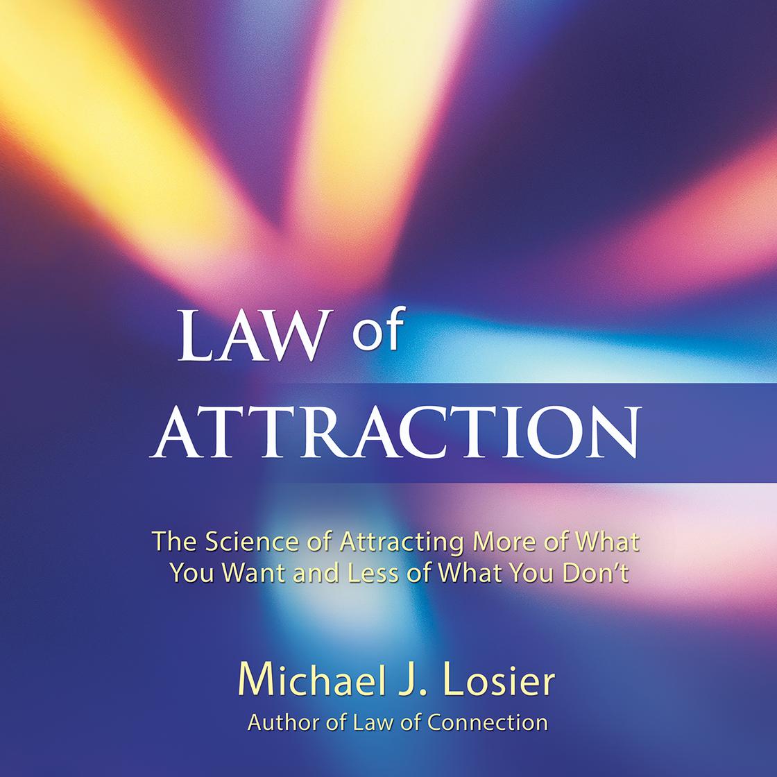 Michael J. Losier - Law of Attraction Audiobook  