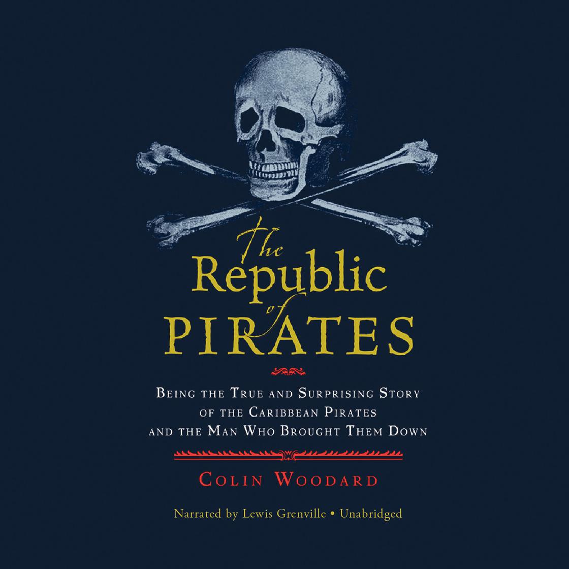 Colin Woodard - The Republic of Pirates Audiobook  