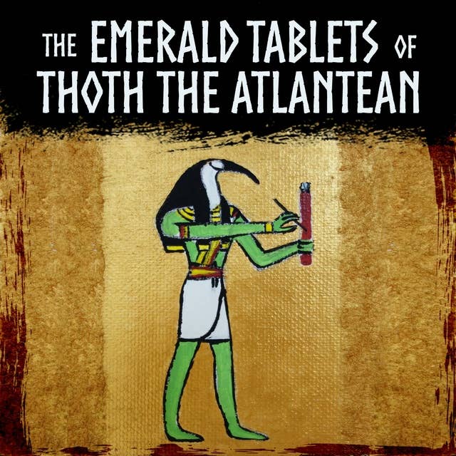 M. Doreal - The Emerald Tablets of Thoth The Atlantean Audiobook  