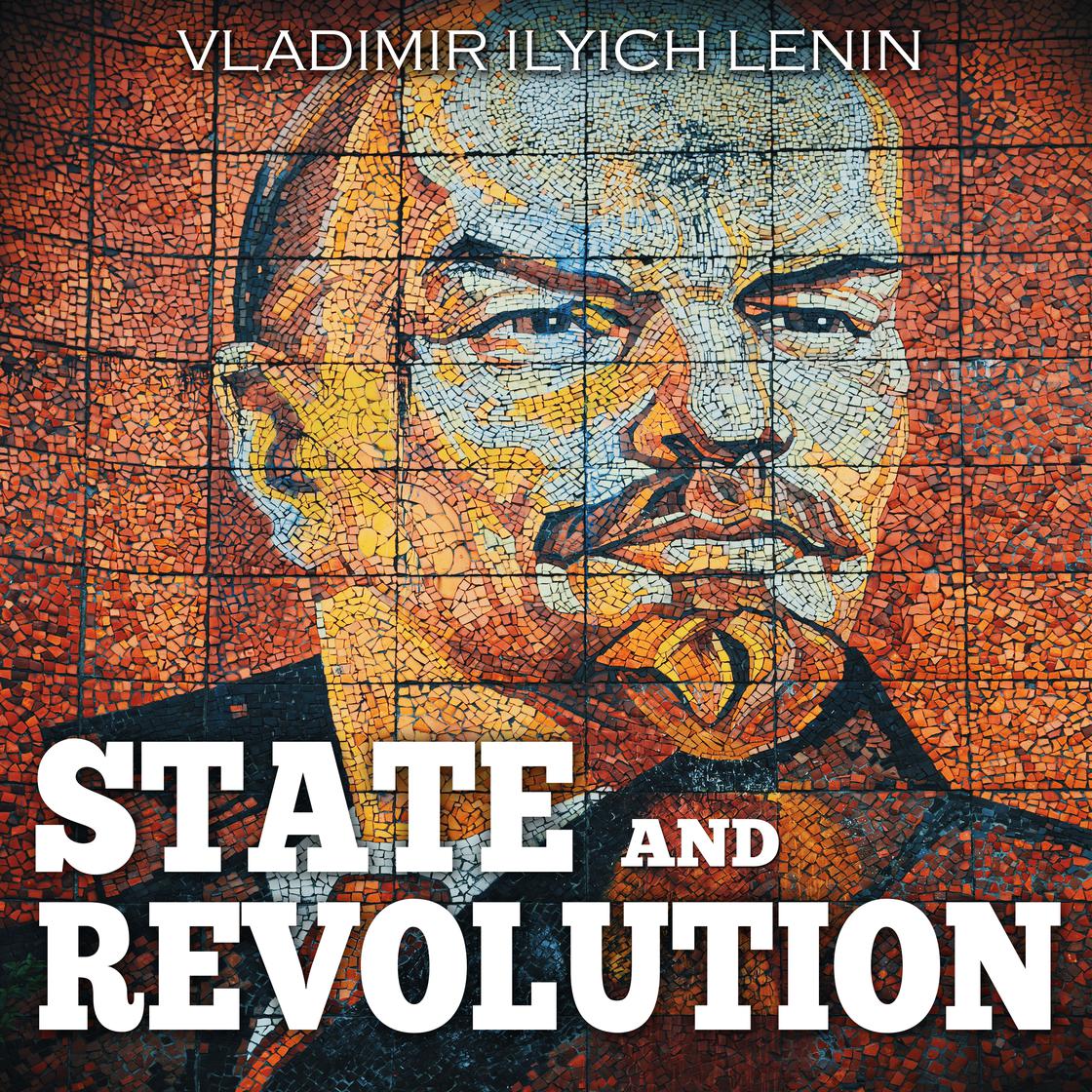 V. I. Lenin - State And Revolution Audiobook  