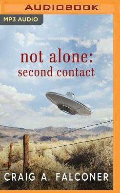 Craig A. Falconer - Not Alone: Second Contact Audiobook  