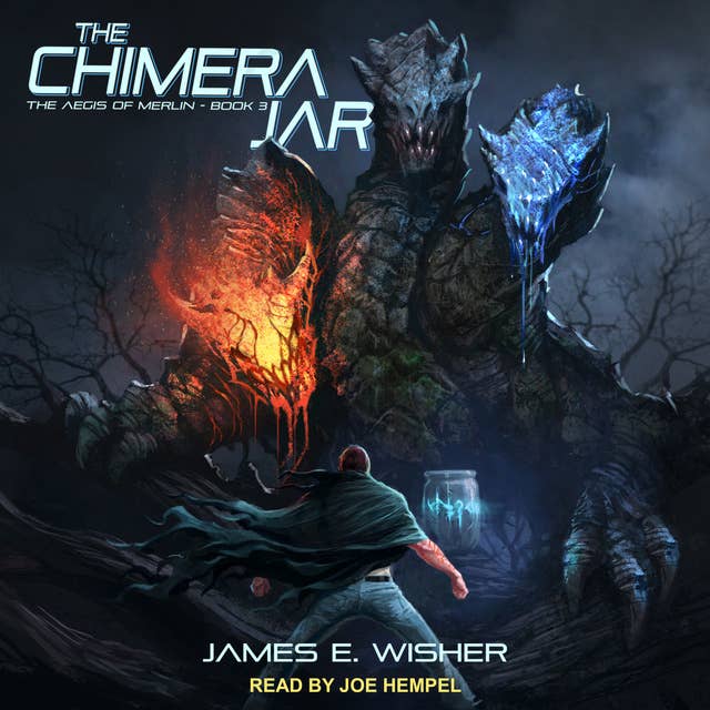 James E. Wisher - The Chimera Jar Audiobook  