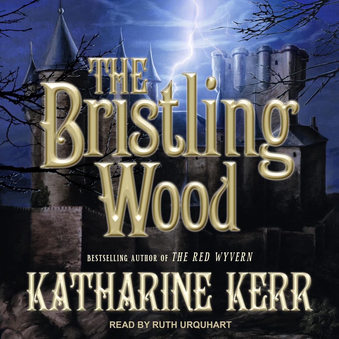 Katharine Kerr - The Bristling Wood Audiobook  