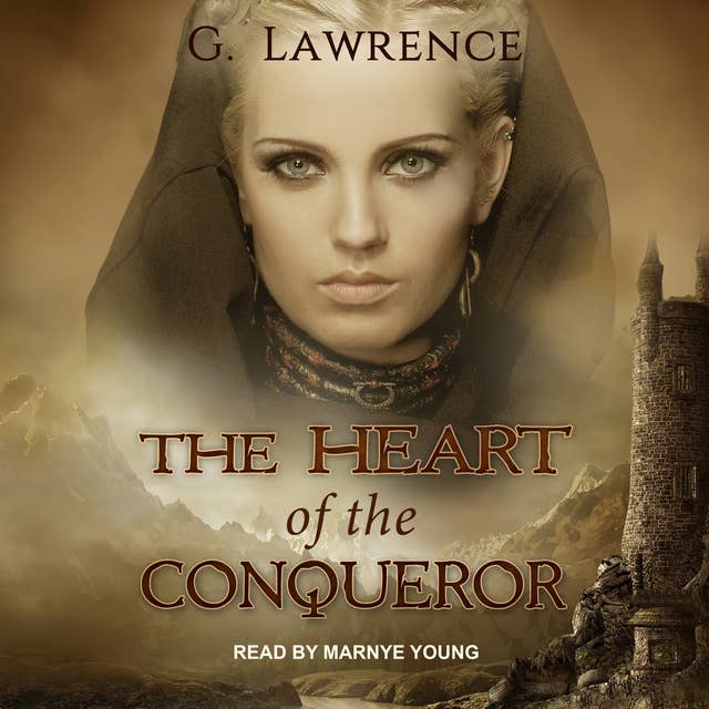 The Heart of the Conqueror by G. Lawrence (Audiobook)  