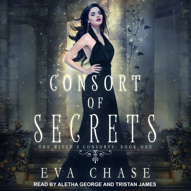 Eva Chase - Consort of Secrets: A Paranormal Reverse Harem Novel Audiobook  