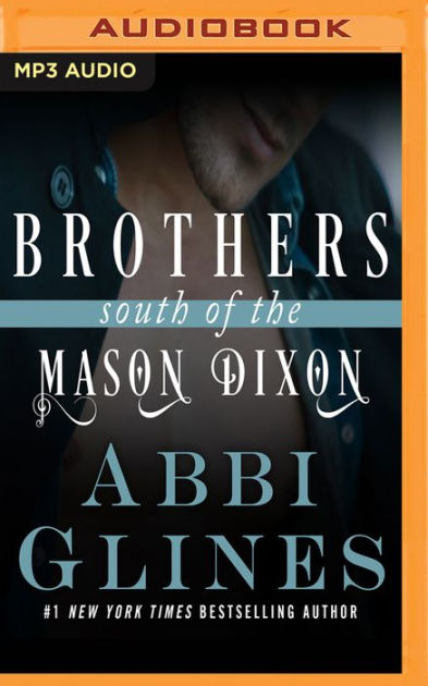 Abbi Glines - Brothers South of the Mason Dixon Audiobook  