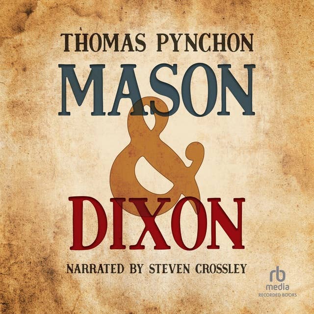 Thomas Pynchon - Mason &Amp; Dixon Audiobook  