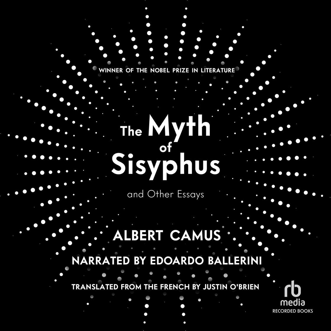 Albert Camus - The Myth of Sisyphus And Other Essays Audiobook  