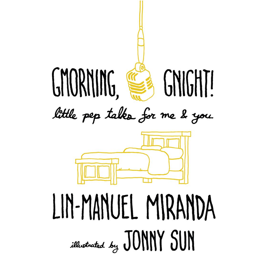 Lin-Manuel Miranda - Gmorning, Gnight! Audiobook  