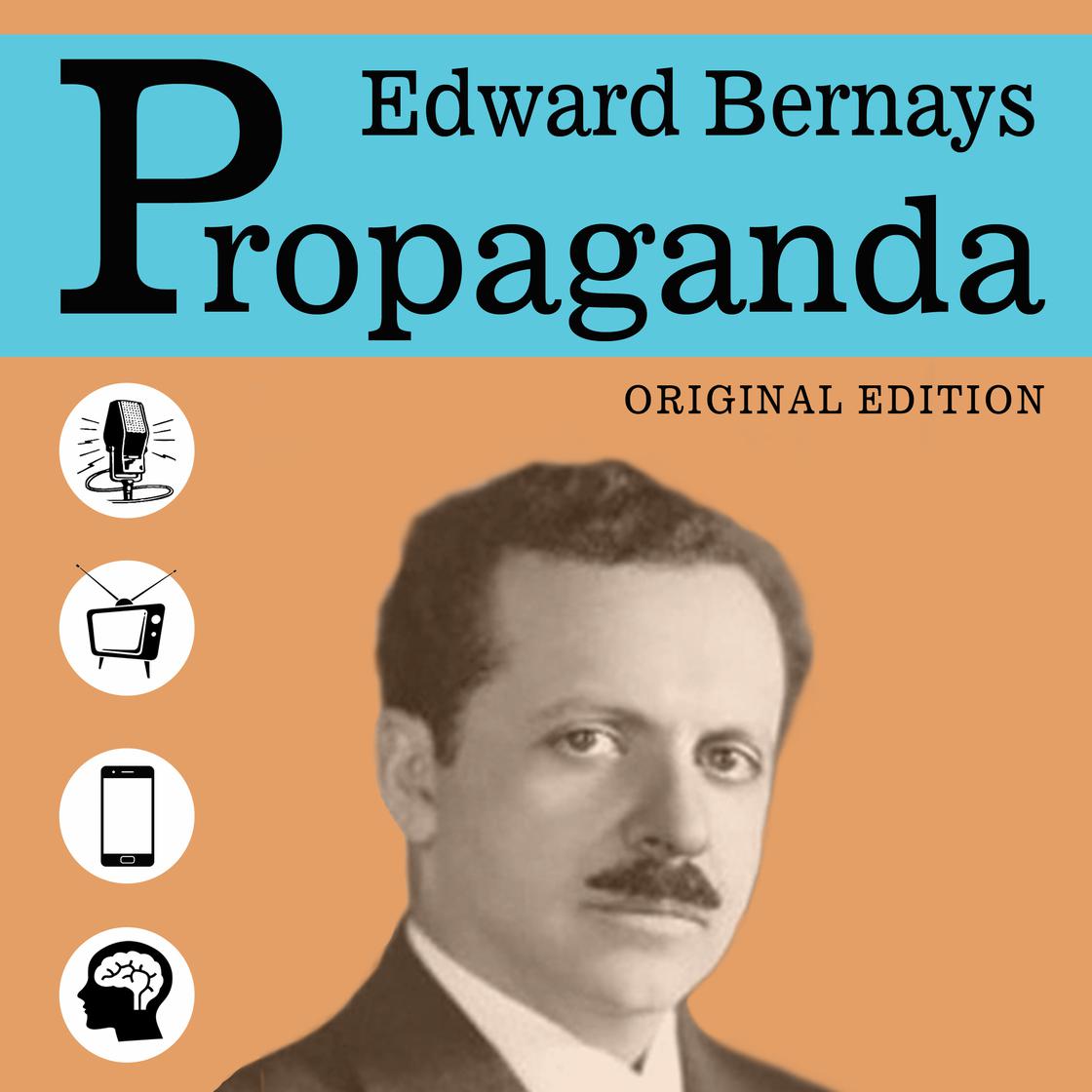 Edward Bernays - Propaganda Audiobook  