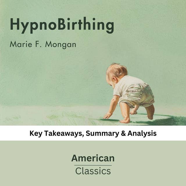 Marie F. Mongan - Hypnobirthing Audiobook  