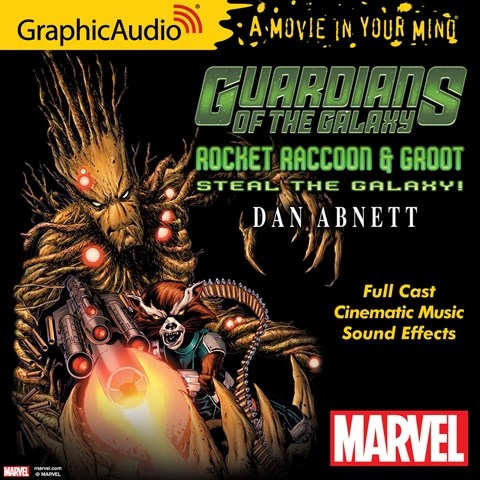 Rocket Raccoon & Groot: Steal the Galaxy! Audiobook  