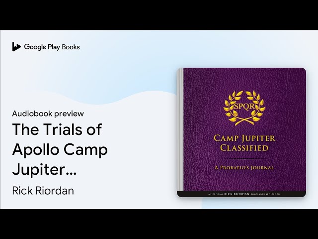 Rick Riordan - Camp Jupiter Classified Audiobook  