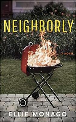 Ellie Monago - Neighborly Audiobook  