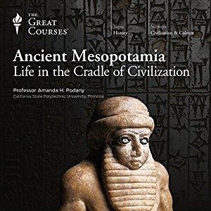 The Great Courses - Ancient Mesopotamia Audiobook  