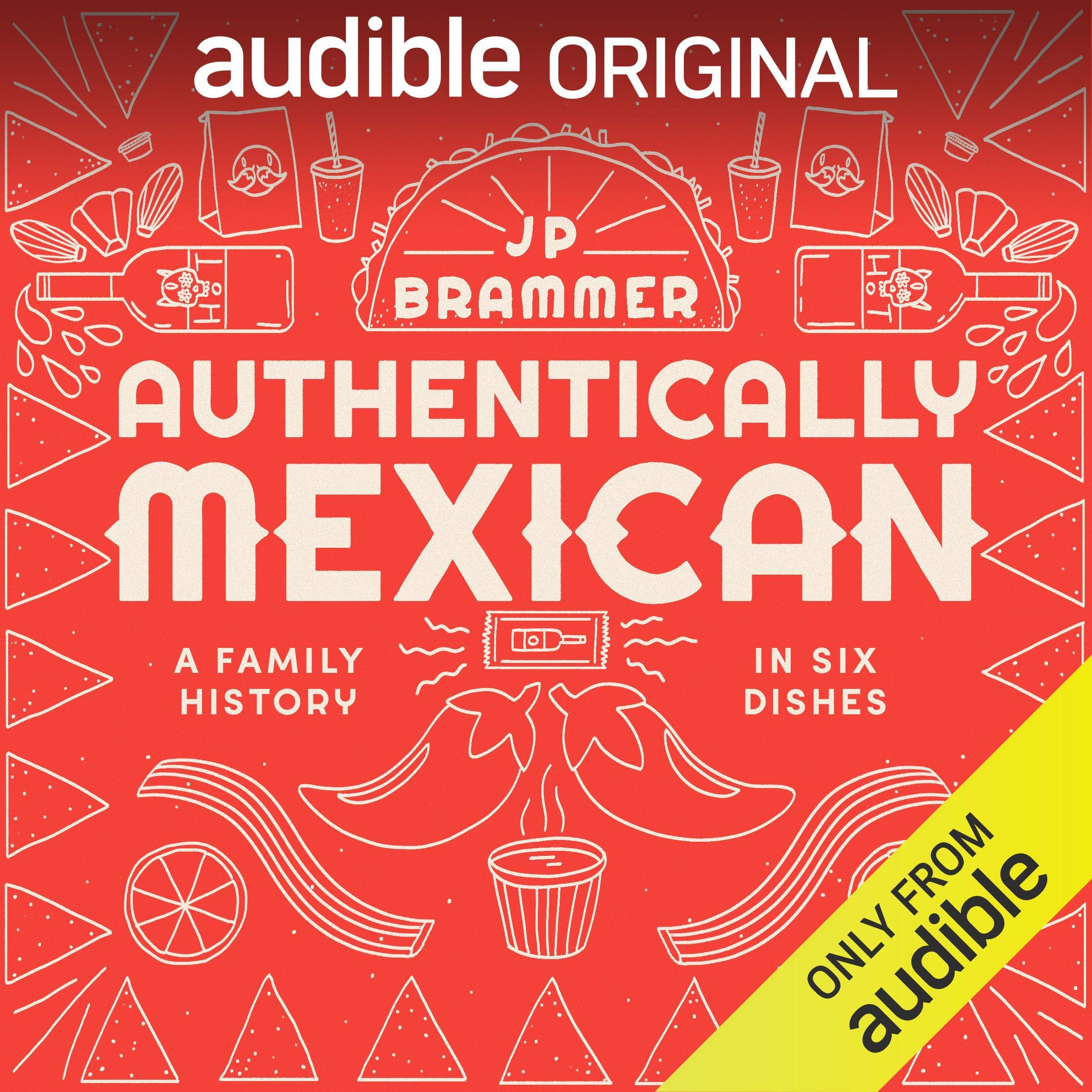 Jp Brammer - Authentically Mexican Audiobook  