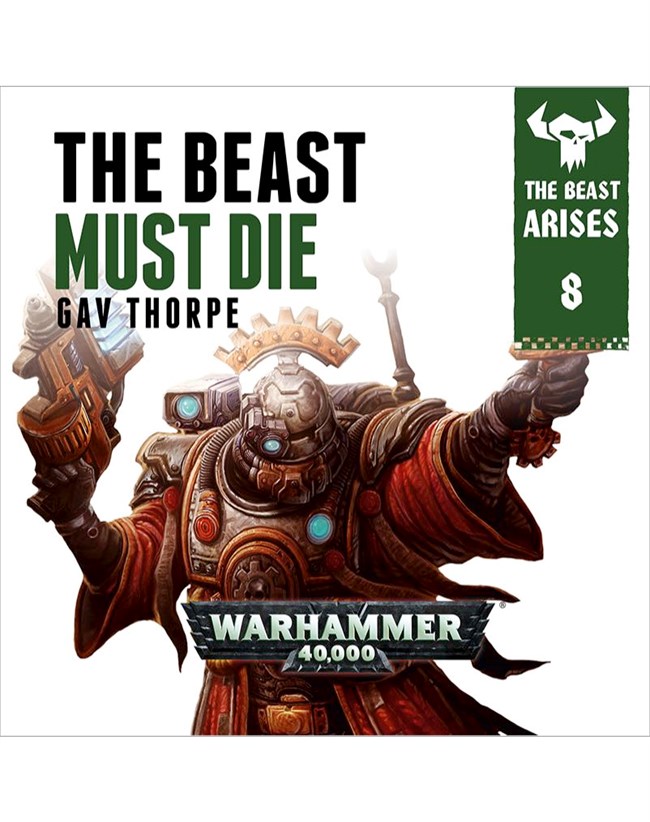 Warhammer 40K - The Beast Must Die Audiobook  