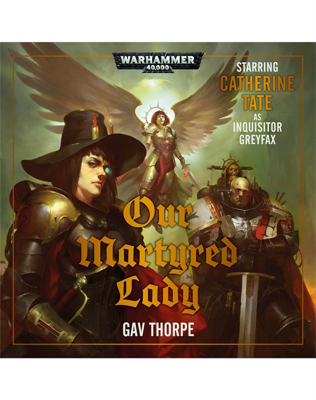 Gav Thorpe - Our Martyred Lady Audiobook  