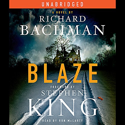 Stephen King - Blaze Audiobook: A Chilling Masterpiece