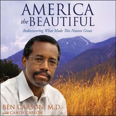 Ben Carson M.D. - America the Beautiful Audiobook  