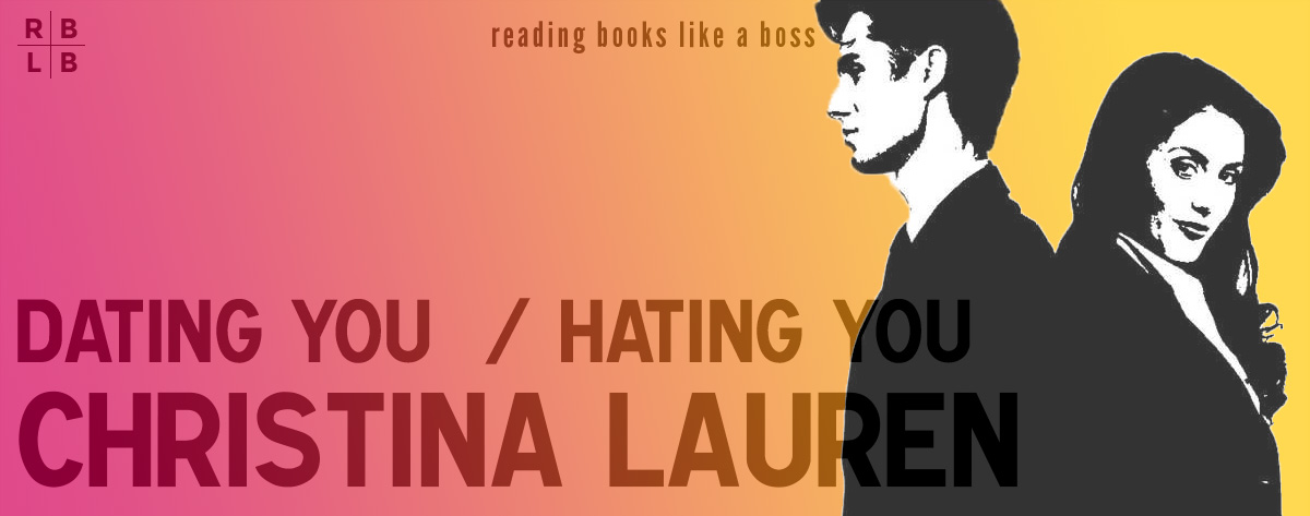 Christina Lauren - Dating You / Hating You Audiobook: Unveil Romance