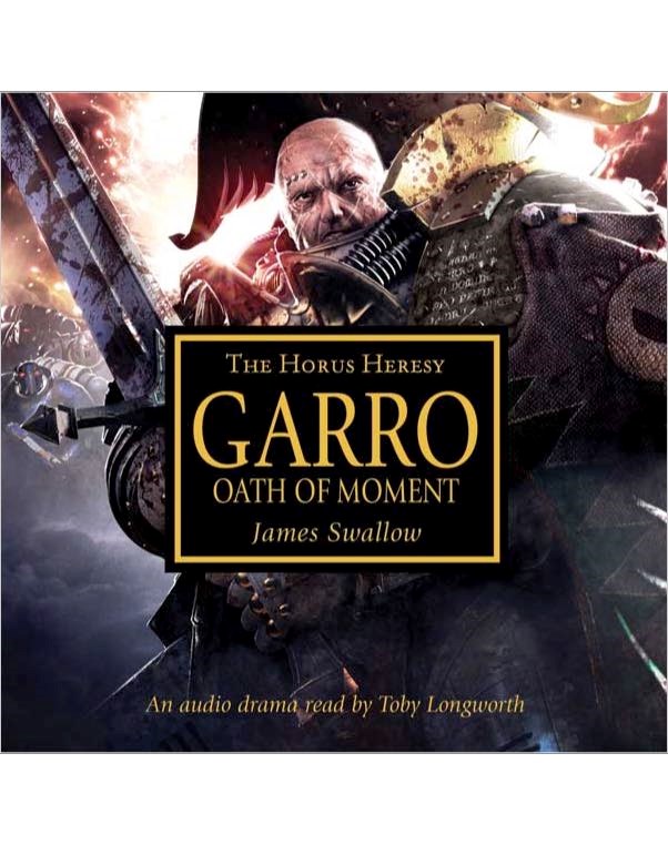 Warhammer 40K - Garro Oath of Moment Audiobook: Epic Saga