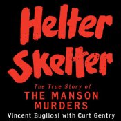 Vincent Bugliosi - Helter Skelter Audiobook  