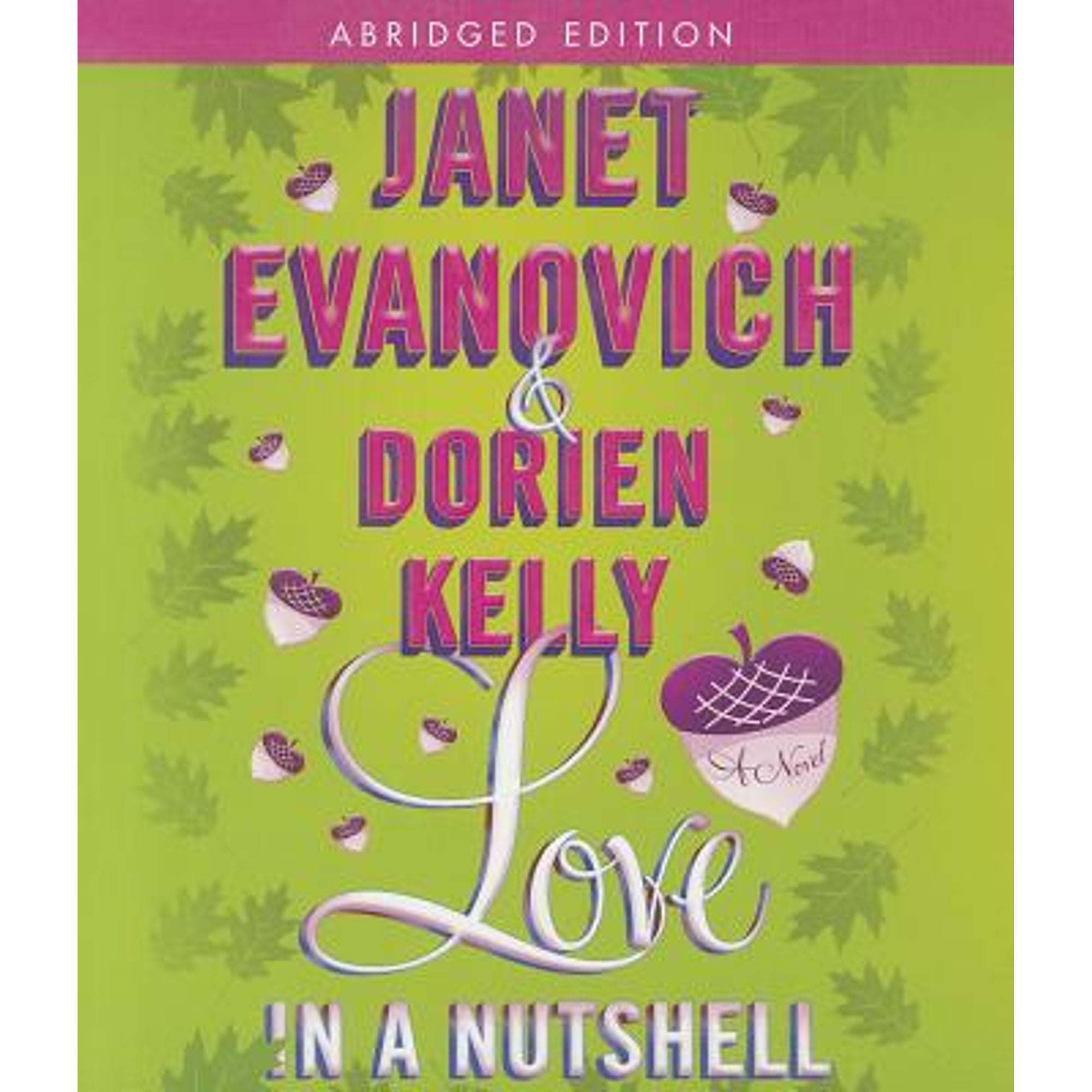 Janet Evanovich, Dorien Kelly - Love in a Nutshell Audiobook  