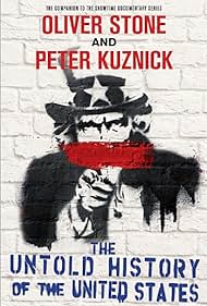 The Untold History of the United States by Oliver Stone  