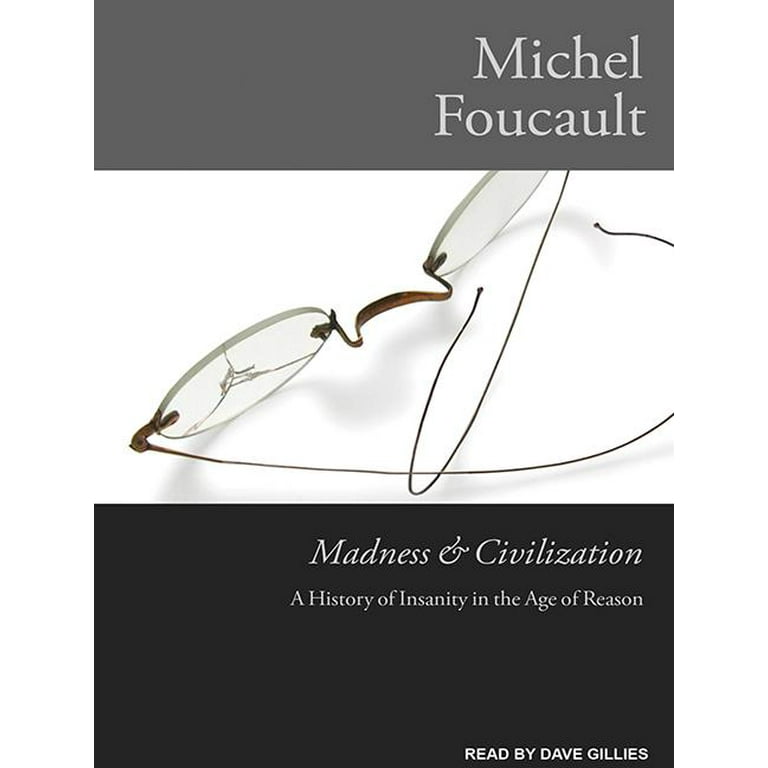 Madness And Civilization Audiobook - Michel Foucault  