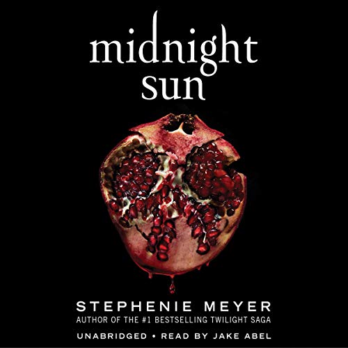 Stephenie Meyer - Midnight Sun Audiobook  