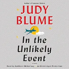 Judy Blume - In the Unlikely Event Audiobook  