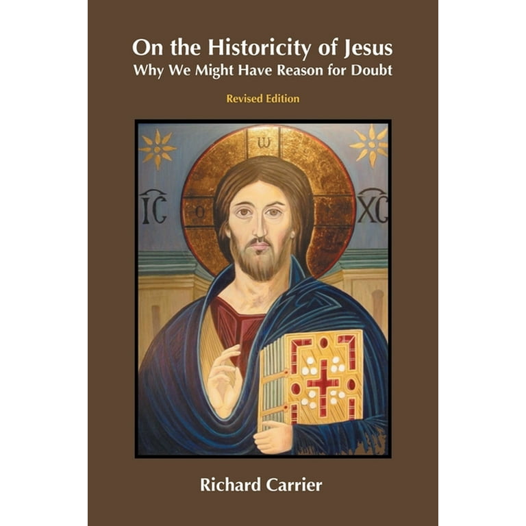 Richard Carrier - On the Historicity of Jesus Audiobook: Unveiled Truths