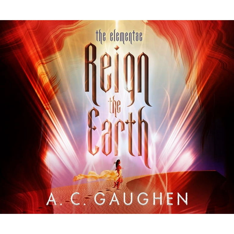 A. C. Gaughen - Reign the Earth Audiobook  