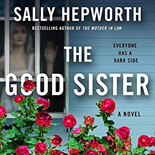 Sally Hepworth - The Good Sister Audiobook  