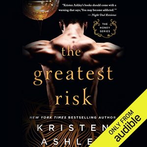 Kristen Ashley - The Greatest Risk Audiobook  