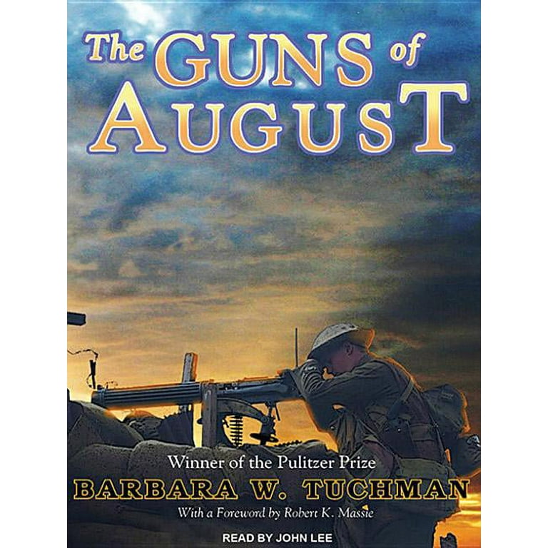 Barbara W. Tuchman - The Guns of August Audiobook  