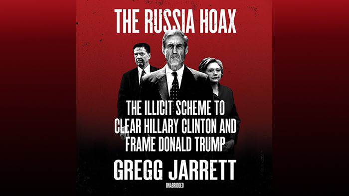 Gregg Jarrett - The Russia Hoax Audiobook  